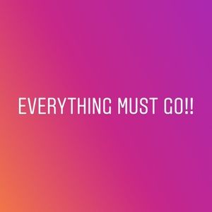 Everything must go!!!